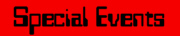 specialeventsbutton.jpg (6882 bytes)